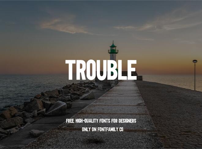 Trouble Font