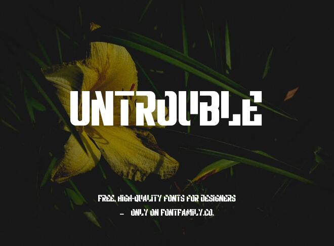 Untrouble Font