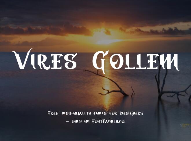 Vires Gollem Font