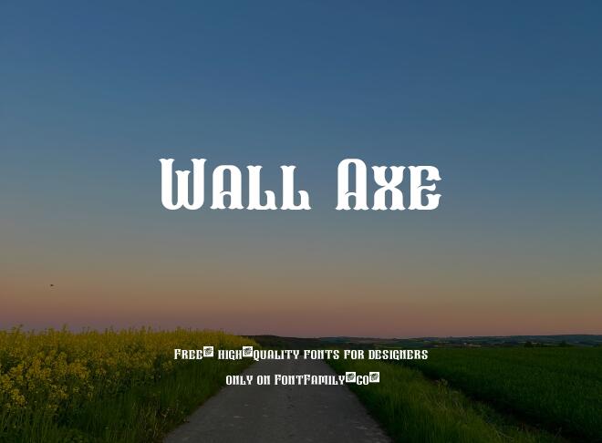 Wall Axe Font