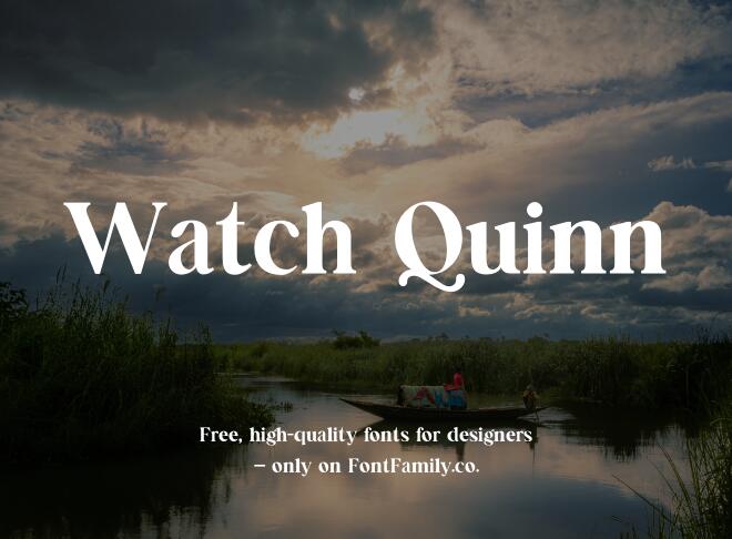 Watch Quinn Font