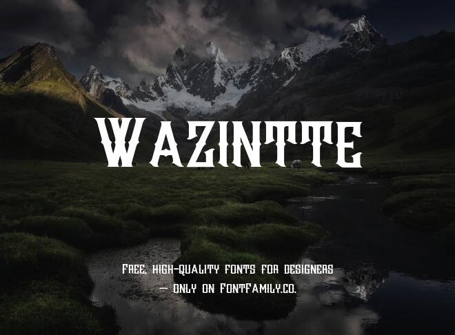 Wazintte Font