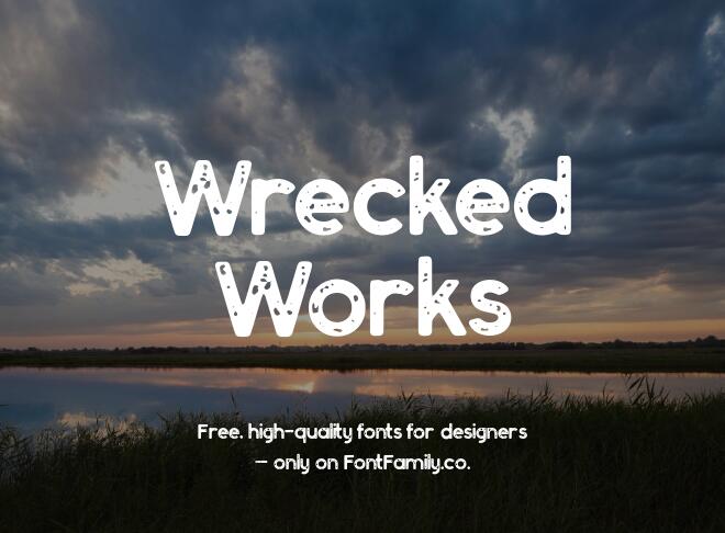 Wrecked Works Font